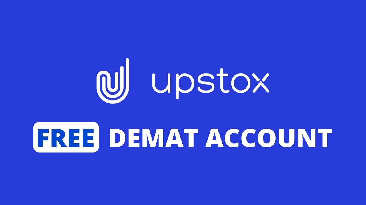 How To Open Upstox Account – A Step By Step Guide